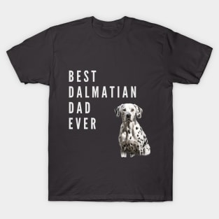 Best Dalmatian Dad T-Shirt